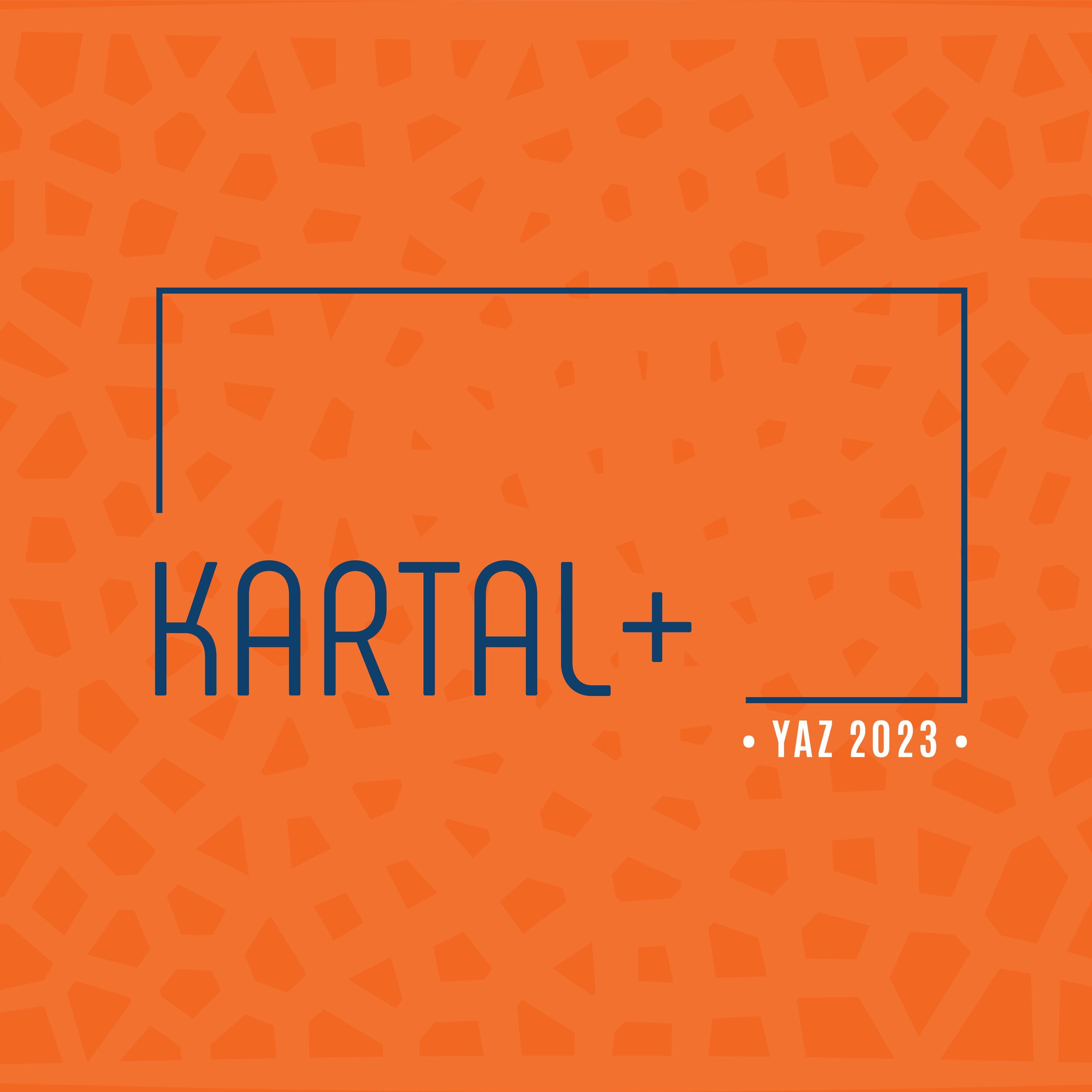 KARTAL+ 2023 YAZ PROGRAMLARI