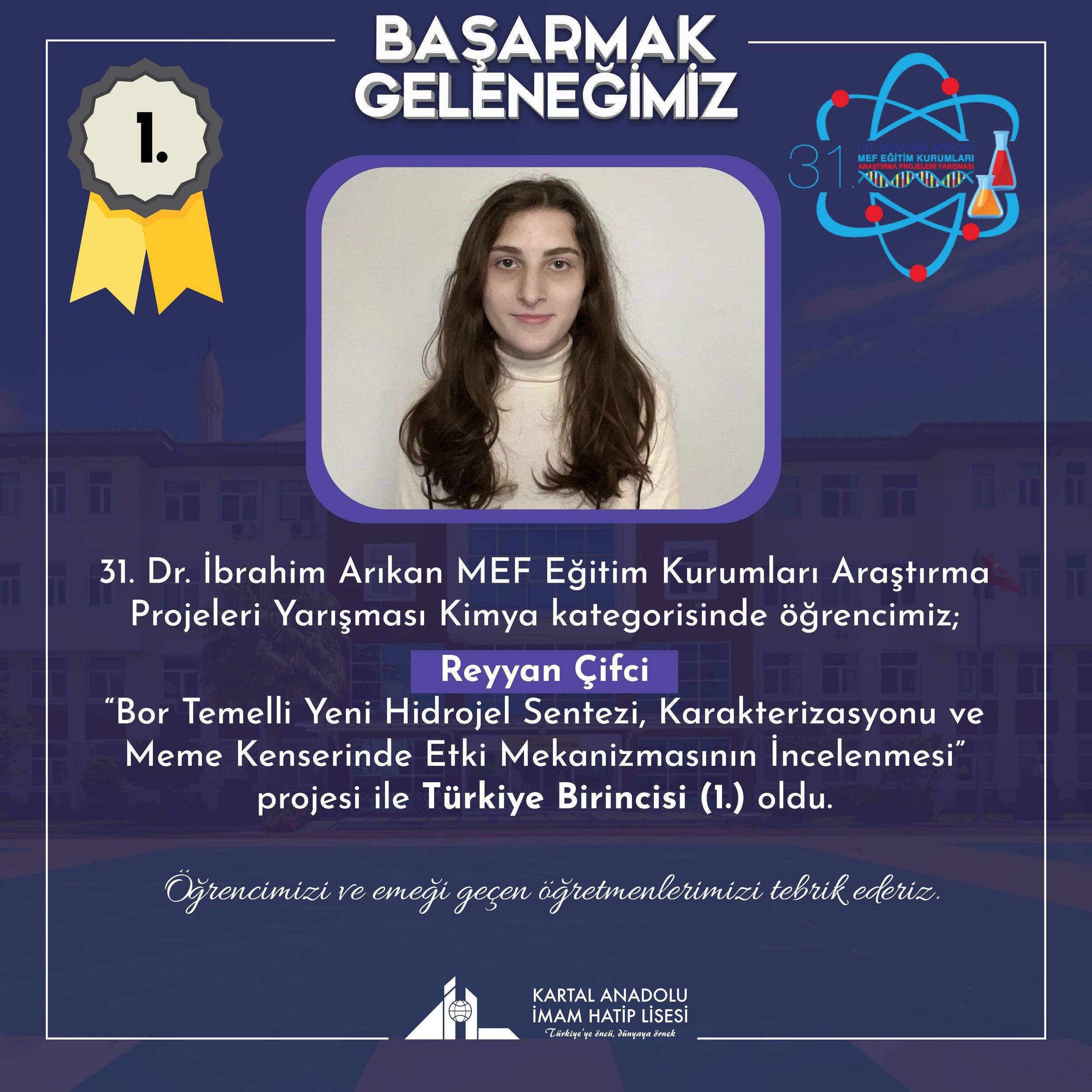 Ulusal Mef Proje Yarışması'nda Kimya kategorisinde Öğrencimiz 1. Oldu