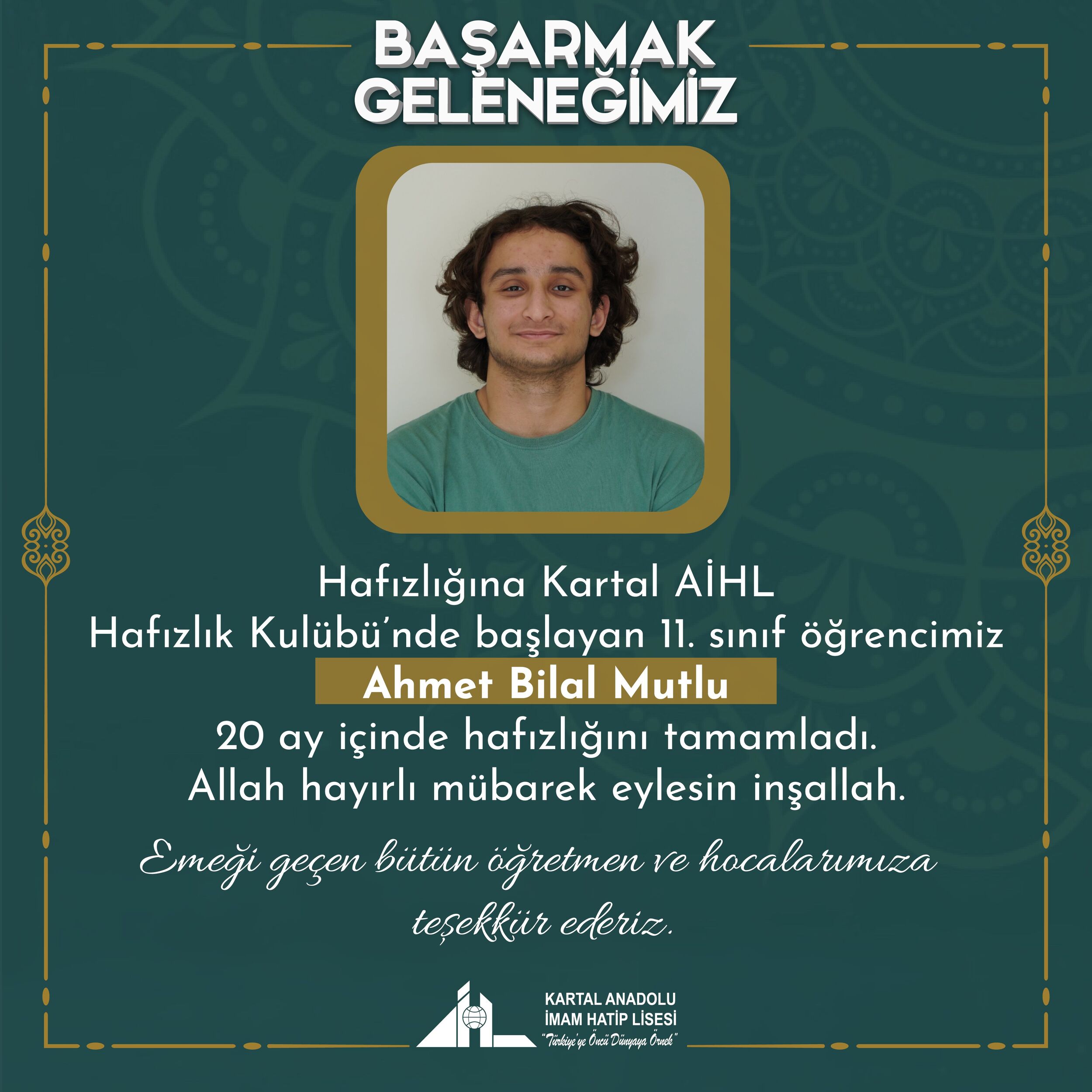 Kartal AİHL’de Hafızlık Geleneği Devam Ediyor!