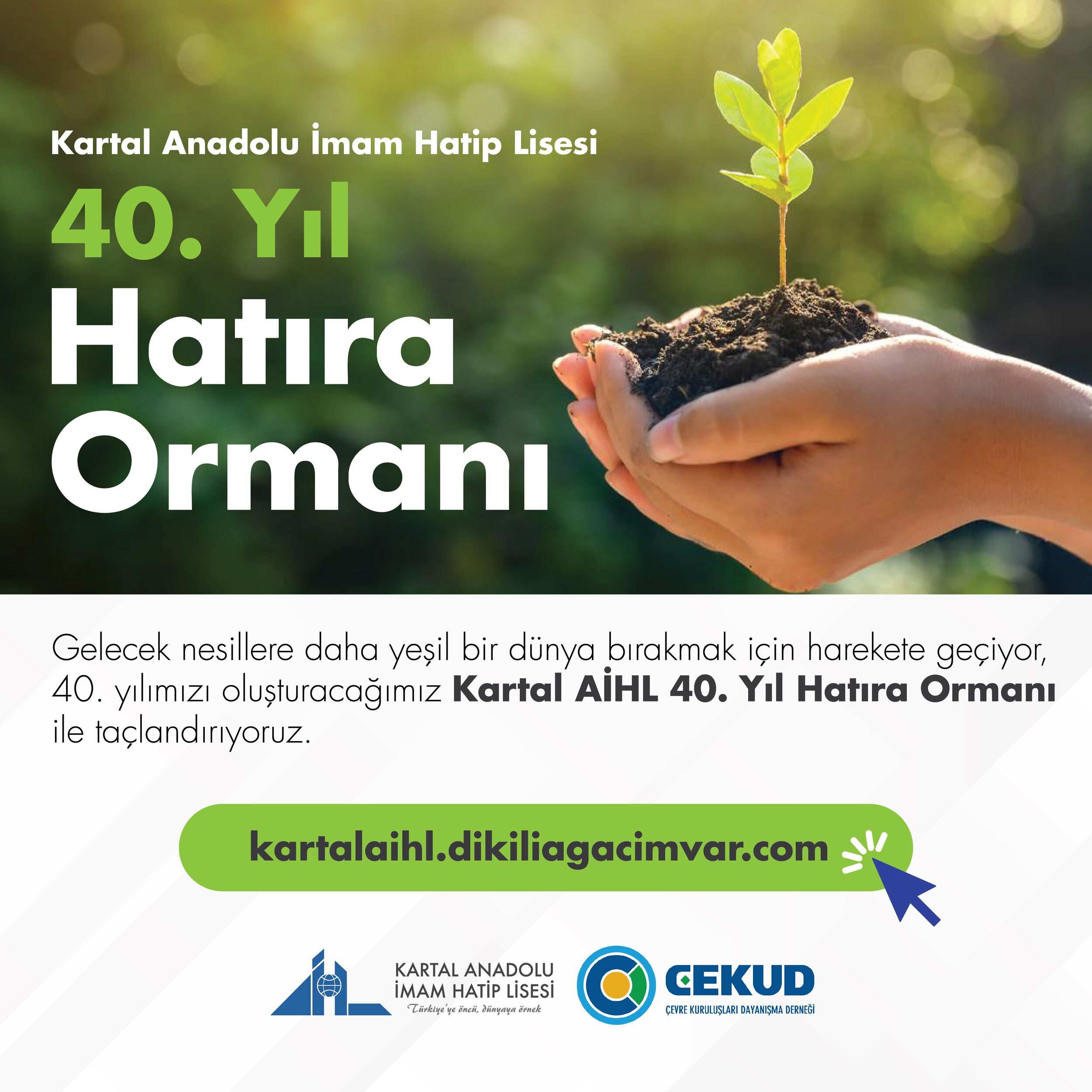 Kartal AİHL’den 40. Yıl Hatıra Ormanı Projesi